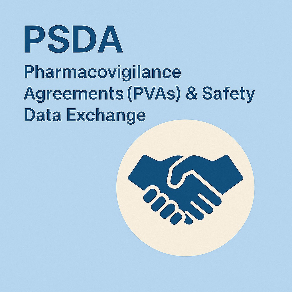 Pharmacovigilance Agreements (PVAs) & Safety Data Exchange